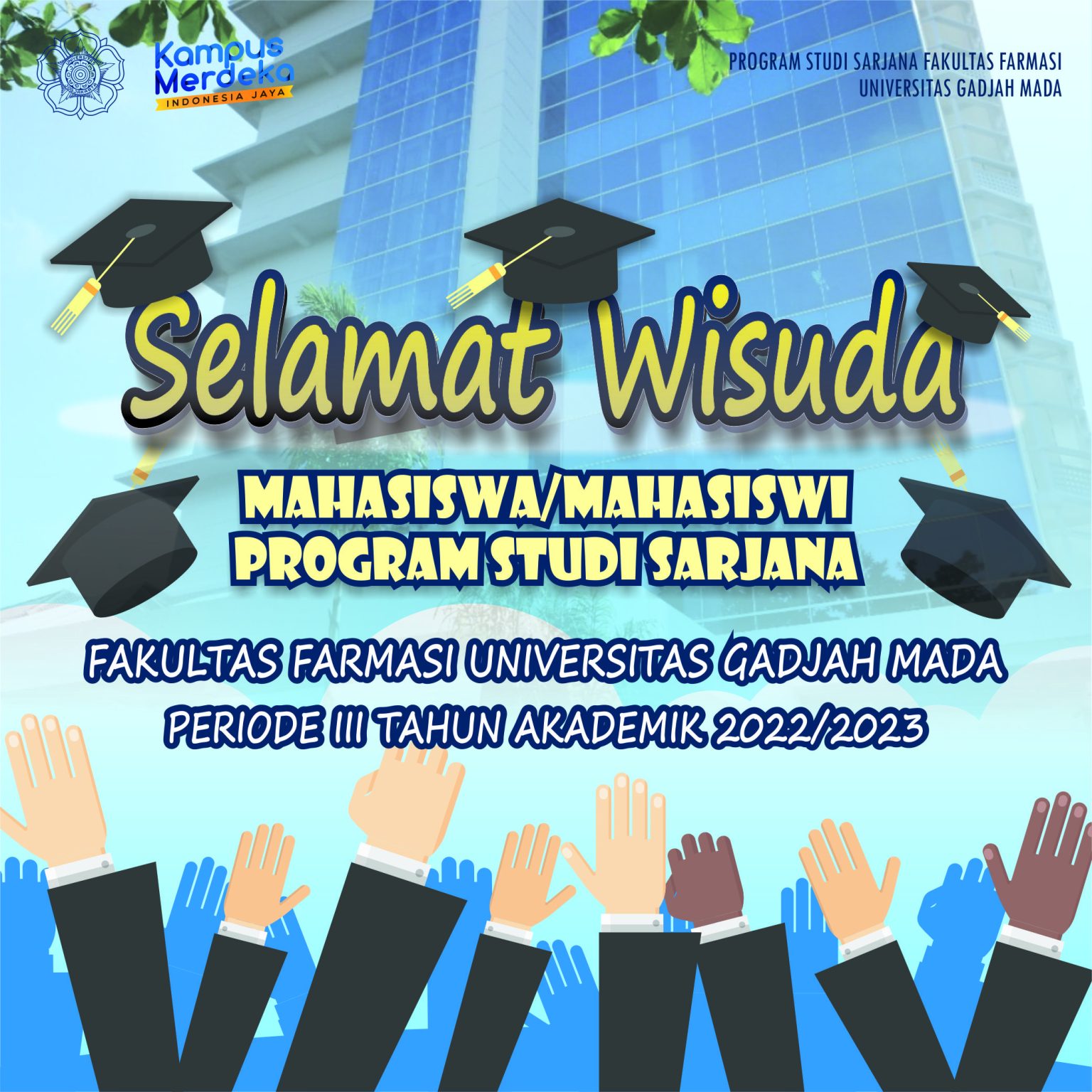 Selamat Wisuda Mahasiswa Mahasiswi Program Studi Sarjana Fakultas 